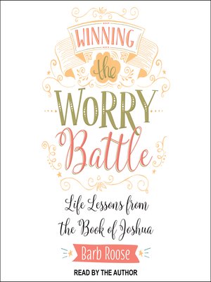 cover image of Winning the Worry Battle